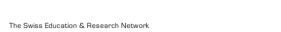 The Swiss Education & Research Network